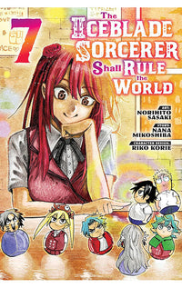 The Iceblade Sorcerer Shall Rule the World vol 07