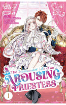 The Inconvenient Life of an Arousing Priestess vol 01