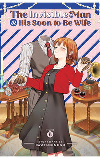 The Invisible Man and His Soon-to-Be Wife vol 06