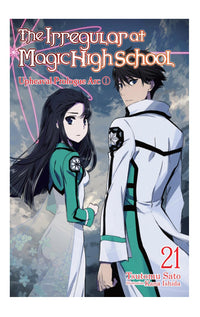The Irregular at Magic High School vol 21 Light Novel