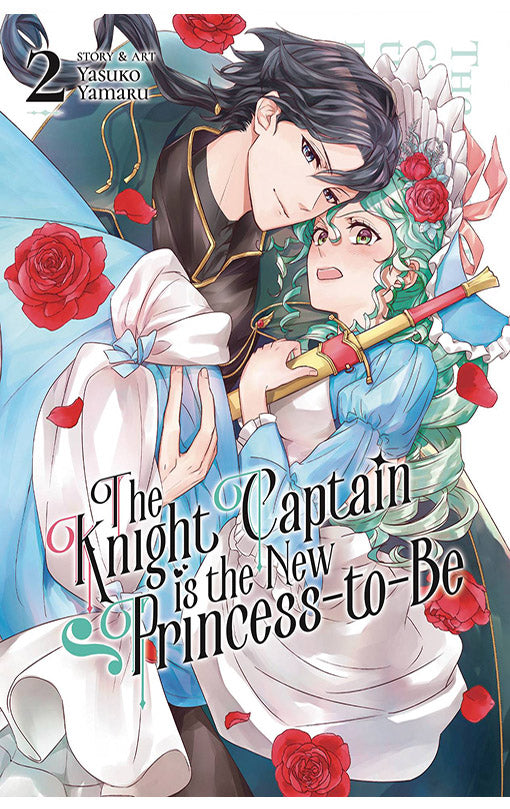 The Knight Captain is the New Princess-to-Be vol 02