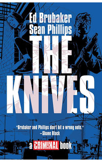 The Knives A Criminal Book hardcover