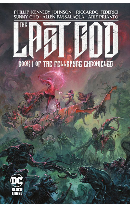 The Last God: Book I of the Fellspyre Chronicles hardcover