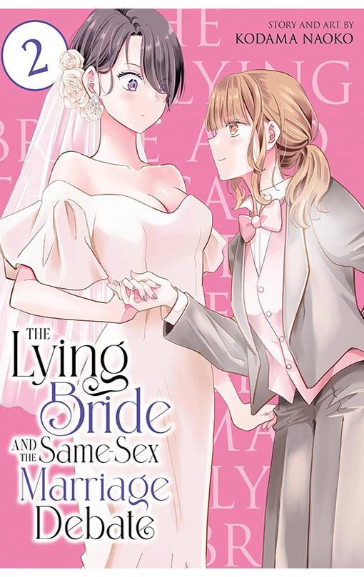 The Lying Bride and the Same-Sex Marriage Debate vol 02