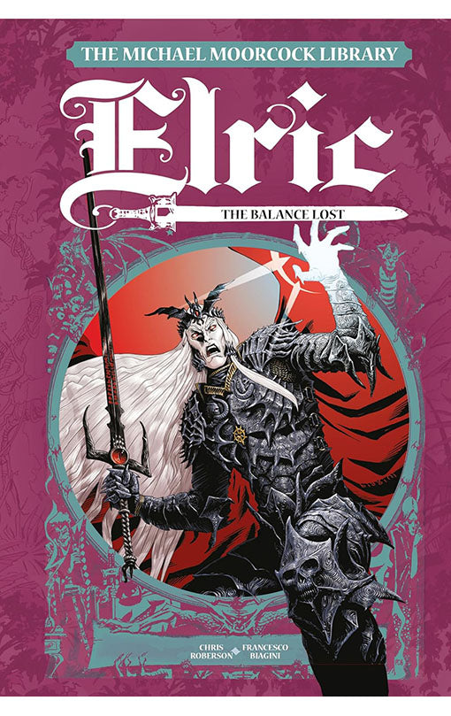 The Michael Moorcock Library: Elric: The Balance Lost Vol. 1 HC