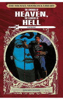 The Michael Moorcock Library Erekose: The Swords of Heaven, The Flowers of Hell HC