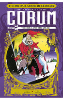 The Michael Moorcock Library The Chronicles of Corum vol 04 The Bull and the Spear HC