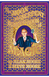 The Moon and Serpent Bumper Book of Magic hardcover