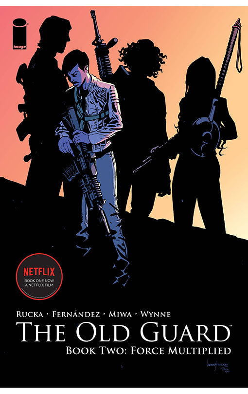 The Old Guard vol 02 Force Multiplied tp