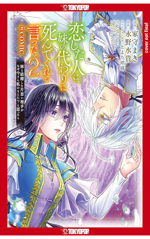 The Person I Loved Asked Me to Die in My Sister's Stead vol 02