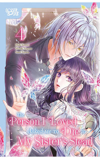 The Person I Loved Asked Me to Die in My Sister’s Stead vol 04