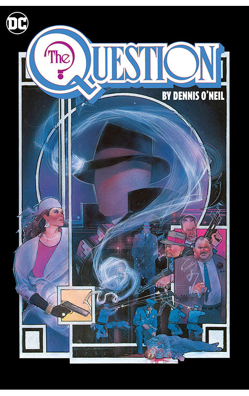 The Question by Dennis O'Neil and Denys Cowan Omnibus vol 01 hardcover