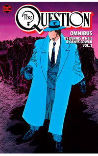The Question Omnibus by Dennis O'Neil and Denys Cowan vol 02 hardcover