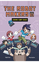 The Robot Makers Coding Camp Chaos Book 3