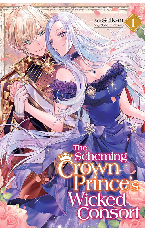 The Scheming Crown Prince's Wicked Consort vol 01 (manga)