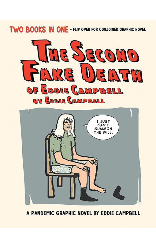 The Second Fake Death of Eddie Campbell & The Fate of the Artist Hardcover