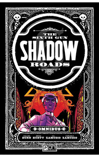 The Sixth Gun: Shadow Roads Omnibus tp