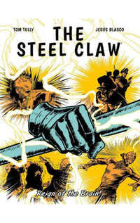 The Steel Claw: Reign of The Brain tp