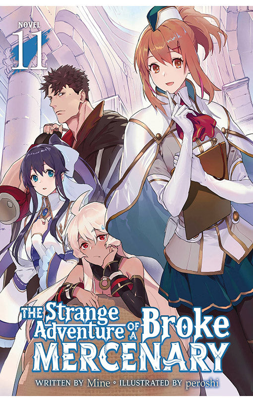 The Strange Adventure of a Broke Mercenary (Light Novel) vol 11