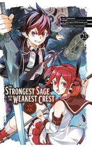 The Strongest Sage with the Weakest Crest vol 23