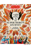 The Super Hero’s Journey (Marvel Arts) Hardcover
