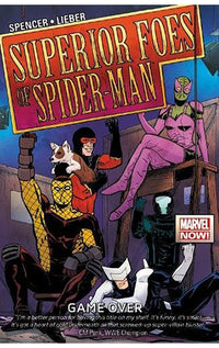 The Superior Foes of Spider-Man Vol 3 Game Over tp