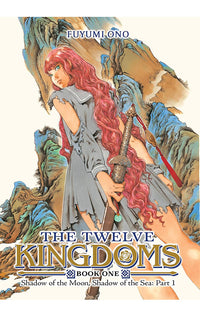 The Twelve Kingdoms Book 1 - Shadow of the Moon, Shadow of the Sea Part 1 (Novel)