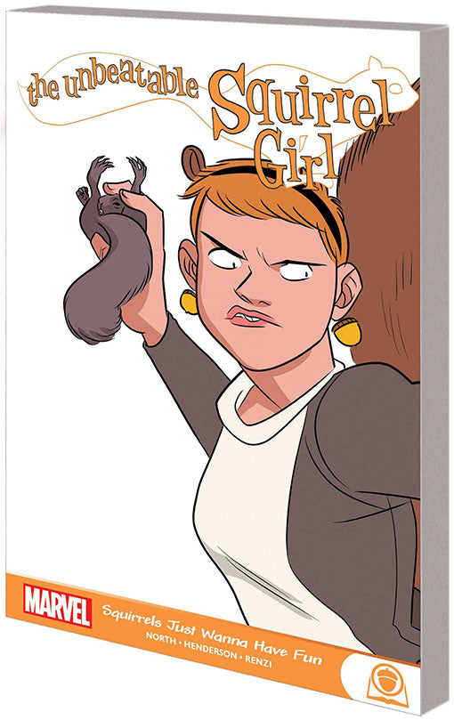 The Unbeatable Squirrel Girl Squirrels Just Wanna Have Fun tp