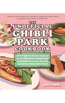 The Unofficial Ghibli Park Cookbook