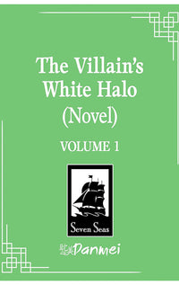 The Villain's White Halo vol 01 (novel)