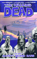 The Walking Dead vol 03 Safety Behind Bars tp
