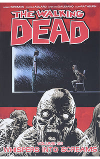 The Walking Dead vol 23 Whispers Into Screams tp