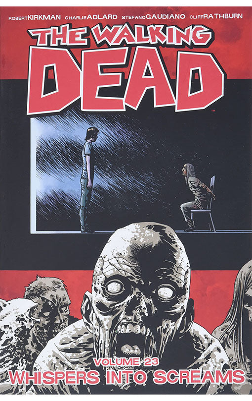 The Walking Dead vol 23 Whispers Into Screams tp