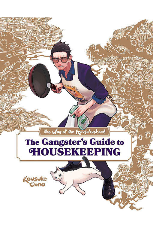 The Way of the Househusband The Gangster's Guide to Housekeeping
