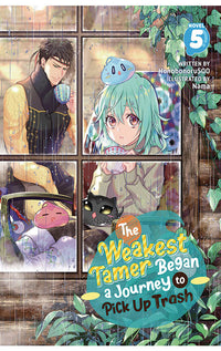 The Weakest Tamer Began a Journey to Pick Up Trash Light Novel vol 05