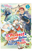 The Weakest Tamer Began a Journey to Pick Up Trash vol 03