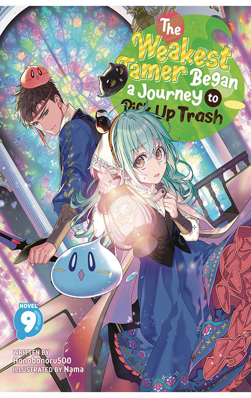 The Weakest Tamer Began a Journey to Pick Up Trash vol 09 (light novel)