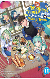 The Weakest Tamer Began a Journey to Pick Up Trash vol 11 (light novel)