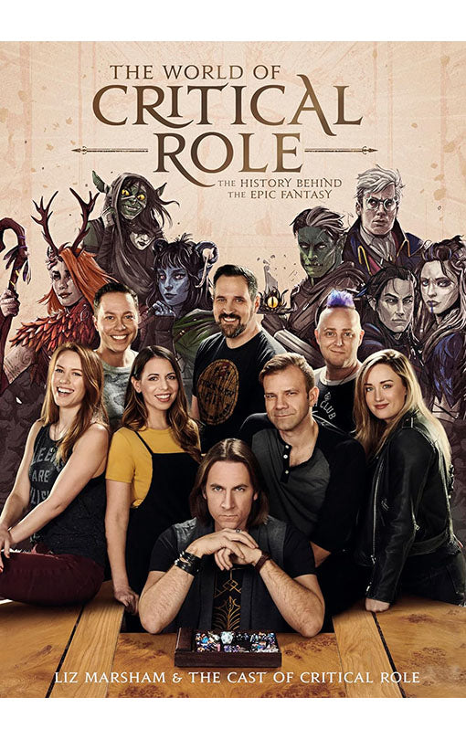 The World of Critical Role The History Behind the Epic Fantasy Hardcover