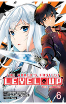 The World's Fastest Level Up (manga) vol 06