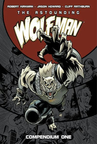 The Astounding Wolf-Man Compendium vol 01 tp