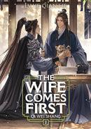 The Wife Comes First: Qi Wei Shang vol 02 (novel)