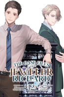The Case Files of Jeweler Richard vol 12 (light novel)