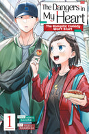 The Dangers in My Heart: The Romantic Comedy Won't Start vol 01
