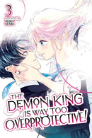 The Demon King is Way Too Overprotective! vol 03