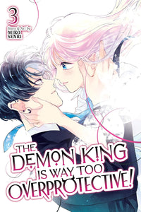 The Demon King is Way Too Overprotective! vol 03