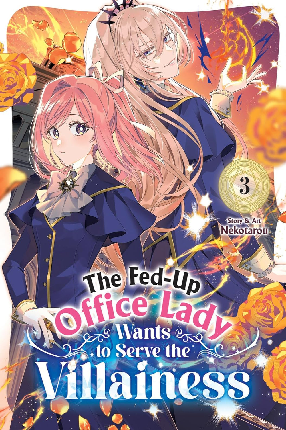 The Fed-Up Office Lady Wants to Serve the Villainess vol 03