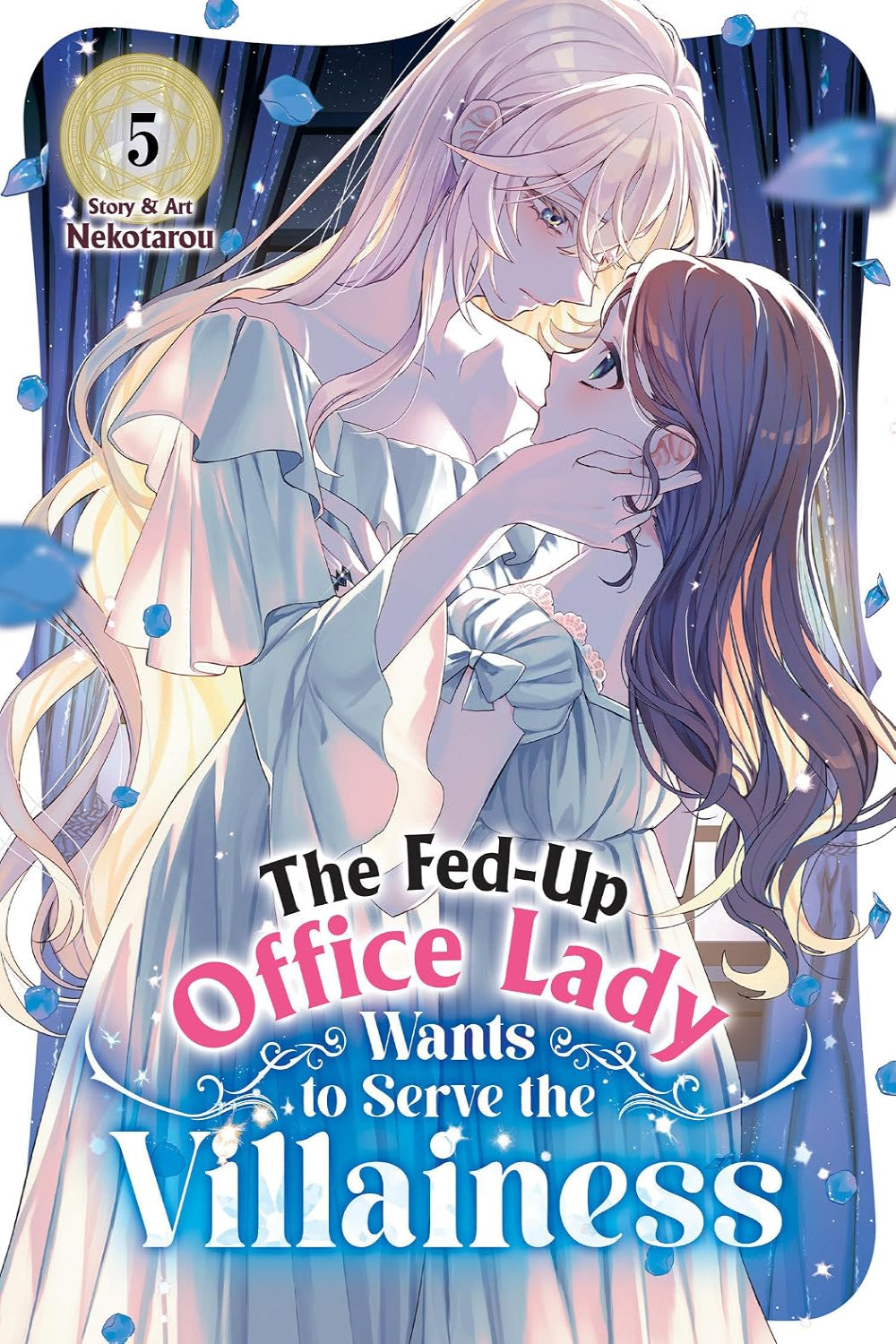 The Fed-Up Office Lady Wants to Serve the Villainess vol 05