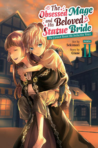 The Obsessed Mage and His Beloved Statue Bride: She Cannot Resist His Seductive Voice vol 02 (manga)