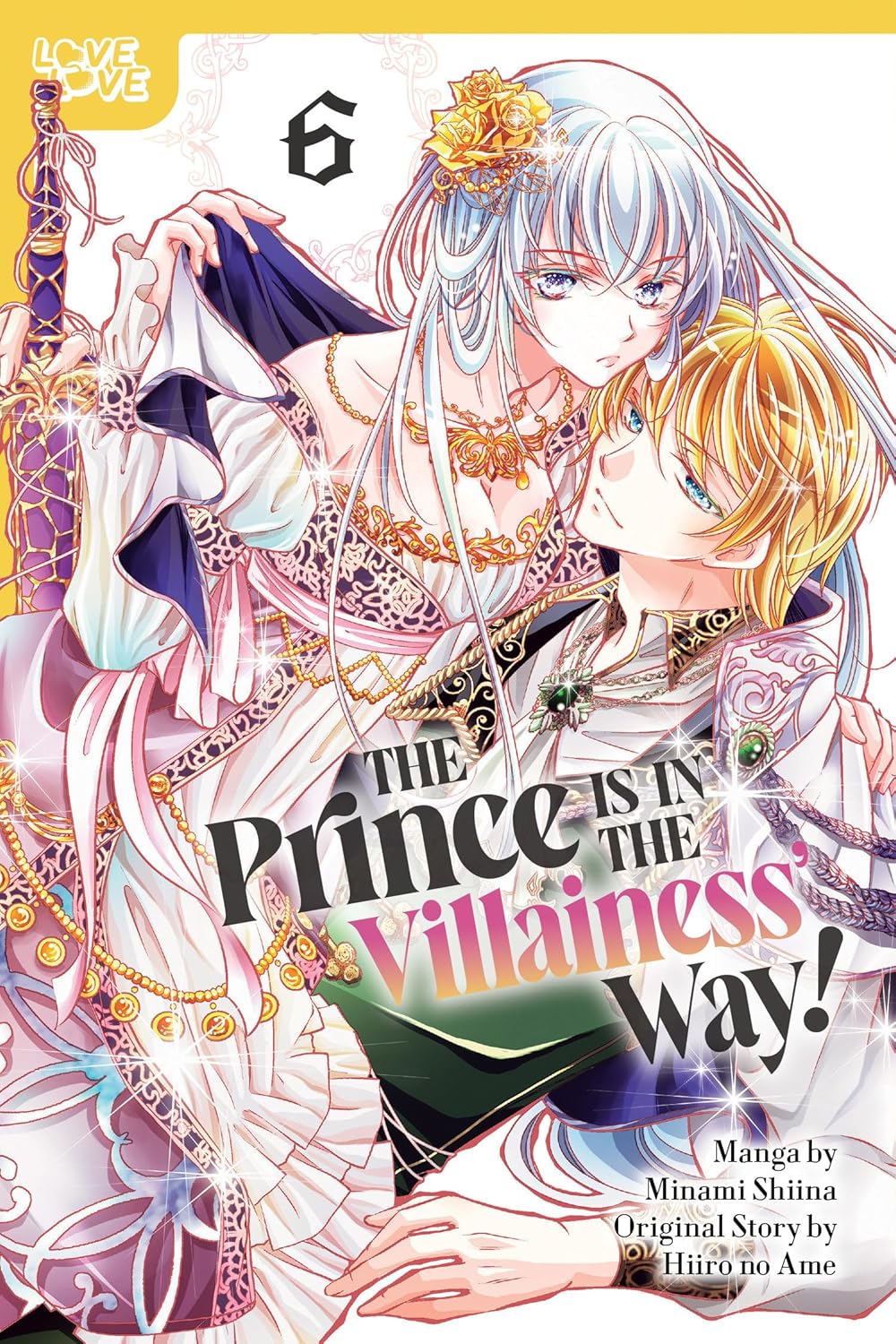 The Prince is in the Villainess' Way! vol 06